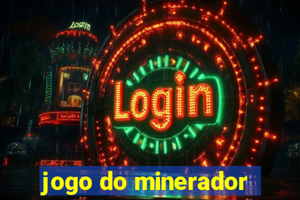 jogo do minerador
